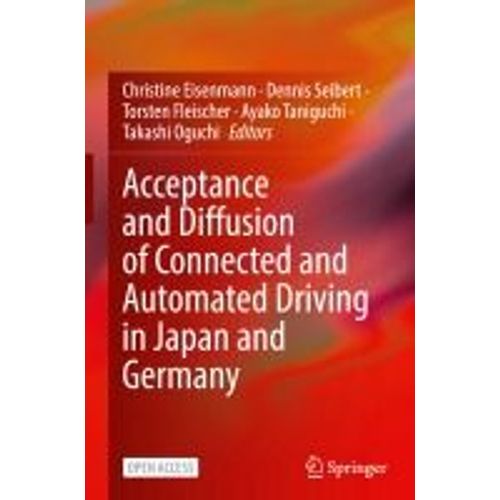 Acceptance And Diffusion Of Connected And Automated Driving In Japan And Germany