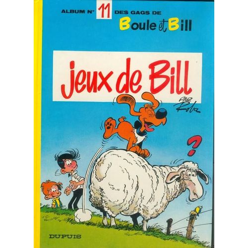 Jeux De Bill -  Album N° 11 Des Gags De Boule Et Bill-----