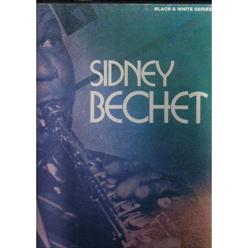 Sidney Bechet, Black & White Series