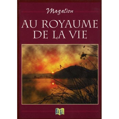 Au Royaume De La Vie