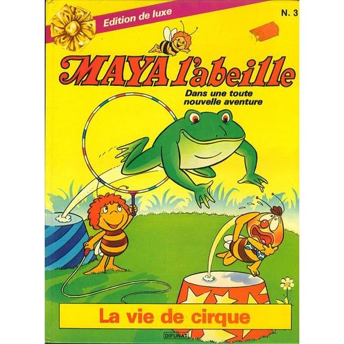 Maya L'abeille  La Vie De Cirque