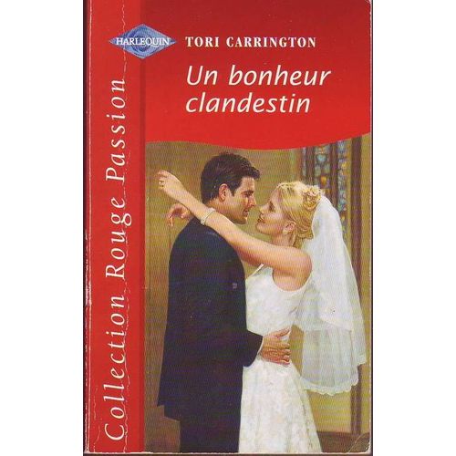 Un Bonheur Clandestin