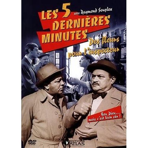 Les 5 Dernieres Minutes : Fleurs Pour L'inspecteur - Editions Atlas