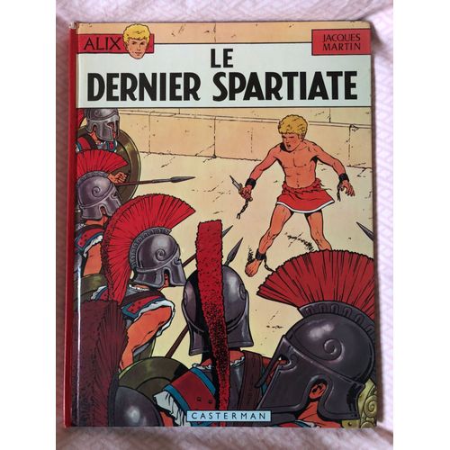 Alix De J. Martin N°7 Le Dernier Spartiate
