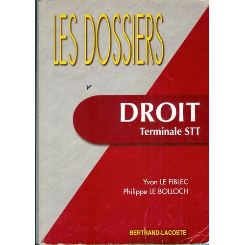 Droit, Terminale - Les Dossiers