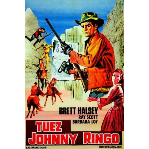 Tuez Johnny Ringo - Affiche Originale De Cinéma - Format 80x120 Cm -Un Film De Gianfranco Baldanello Avec Brett Halsey, Greta Polyn, Guido Lollobrigida, Nino Fuscagni / Western / Uccidete - Année 1966
