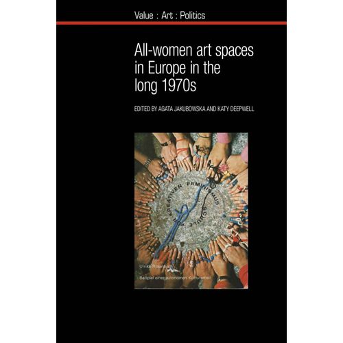 All-Women Art Spaces In Europe In The Long 1970s