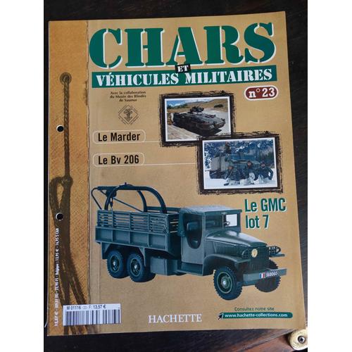 Chars Et Vehicules De Combat N°23 / Le Marder / Le Bv 206 / Le Gmc Lot 7