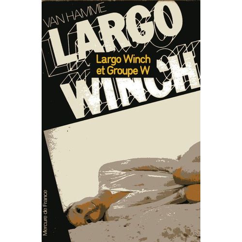 Largo Winch Et Groupe W