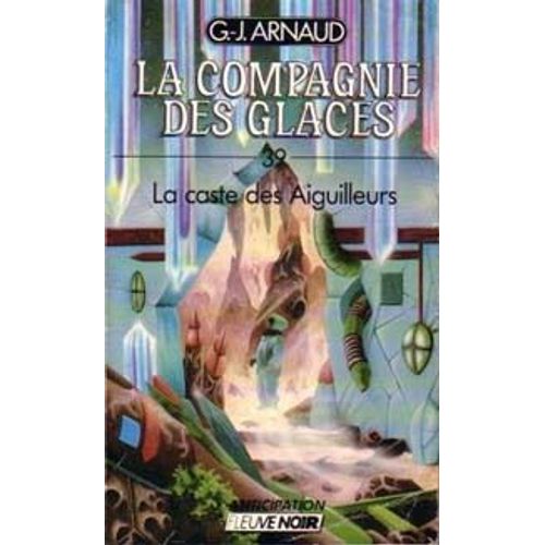 La Caste Des Aiguilleurs