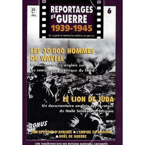 Reportages De Guerre 1939-1945 N 6 Les 30000 Hommes De Wavell/Le Lion De Juda