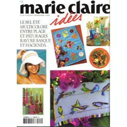 Marie Claire Idées N° 49 : Le Bel Été Multicolore Entre Plage Et Pâturage Rayure Basque Et Hacienda