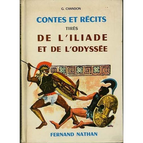 Contes Et Récits Tirés De L' Iliade Et De L' Odyssée