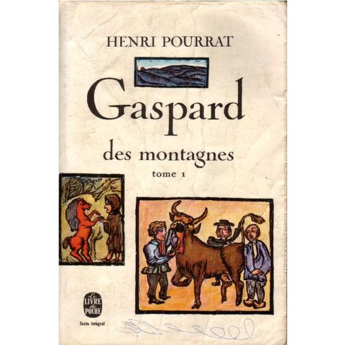 Gaspard Des Montagnes - Tome 1