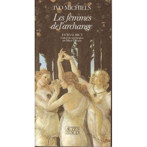 Journal Brut Tome 1 - Les Femmes De L'archange