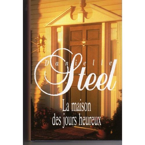 La Maison Des Jours Heureux