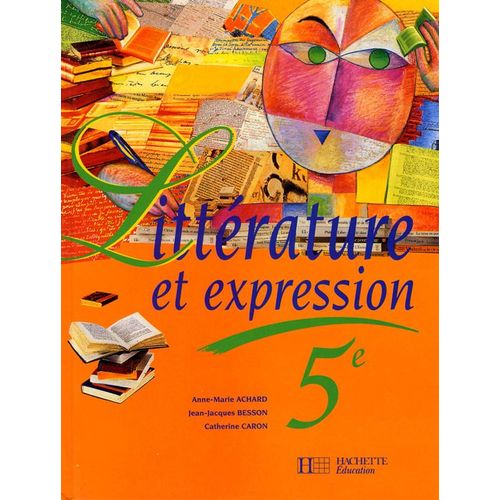 Littérature Et Expression - 5e