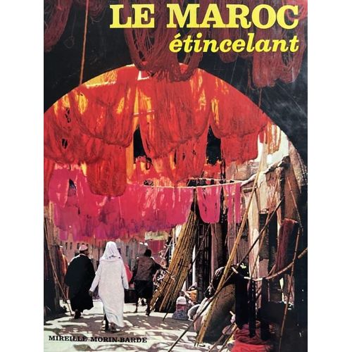 Le Maroc Étincelant