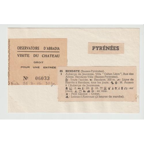 Ticket Ancien Observatoire D'abbadia, Visite Du Château, Droit Pour Une Entrée, N° 06033, 26.8.1949, 30 Fr