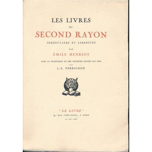 Les Livres Du Second Rayon Irréguliers Et Libertins