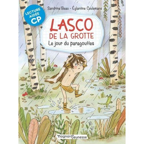 Lasco De La Grotte Tome 6 - Le Jour Du Paragouttes