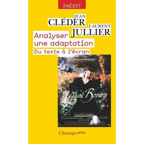 Analyser Une Adaptation - Du Texte À L'écran