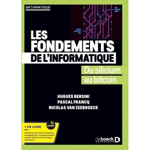 Les Fondements De L?Informatique - Du Silicium Au Bitcoin
