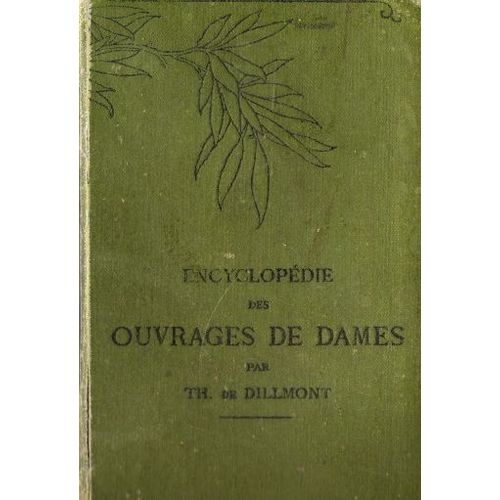 Encyclopedie Des Ouvrages De Dames
