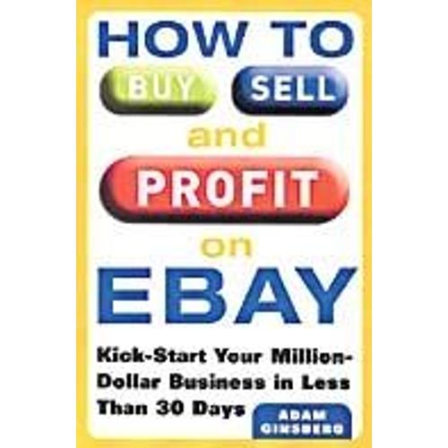 How To Buy, Sell, And Profit On Ebay