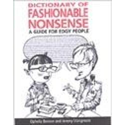 Dictionary Of Fashionable Nonsense