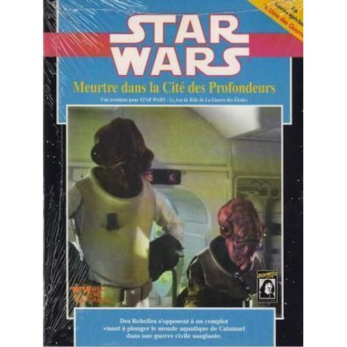 Star Wars Scénario Jeu De Rôle - Meurtre Dans La Cité Des Profondeurs
