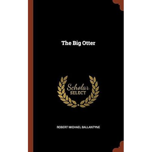 The Big Otter