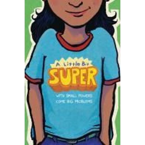 A Little Bit Super