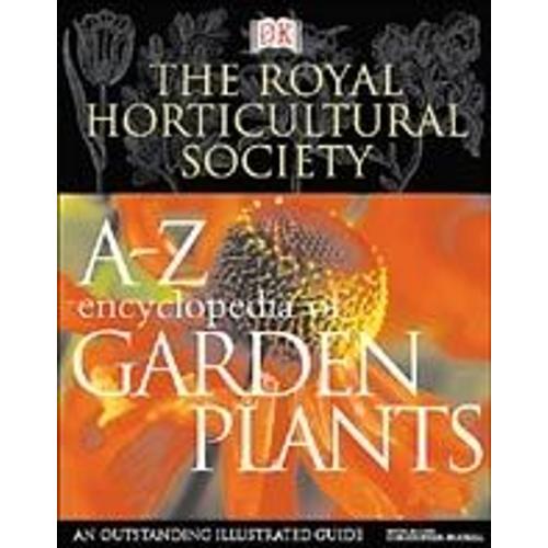 Rhs A-Z Encyclopedia Of Garden Plants