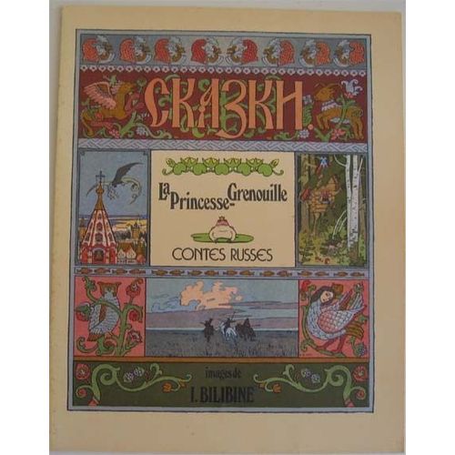 La Princesse Grenouille. Contes Russes.