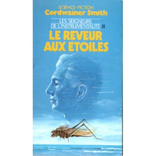 Les Seigneurs De L'instrumentalité Tome 2 - Le Rêveur Aux Étoiles