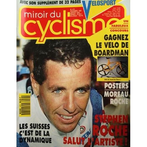 Miroir Du Cyclisme  N° 473 : Stephen Roche : Salut L'artiste