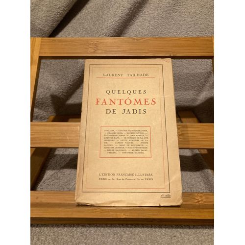 Laurent Tailhade Quelques Fantômes De Jadis Edition Française Illustrée 1920