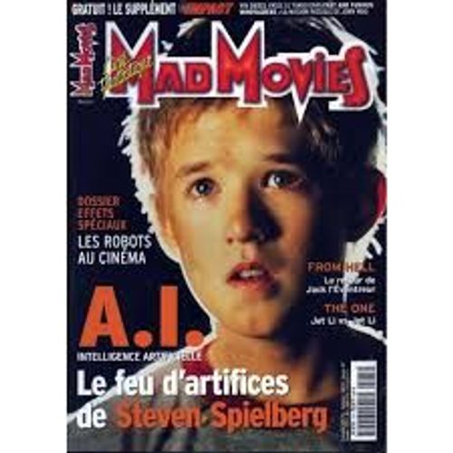 Mad Movies N° 135 _ Octobre 2001 _ A I Intelligence Artificielle : Steven Spielberg / Dossier Effets Spéciaux : Les Robots Au Cinéma / From Hell / The One : Jet Li