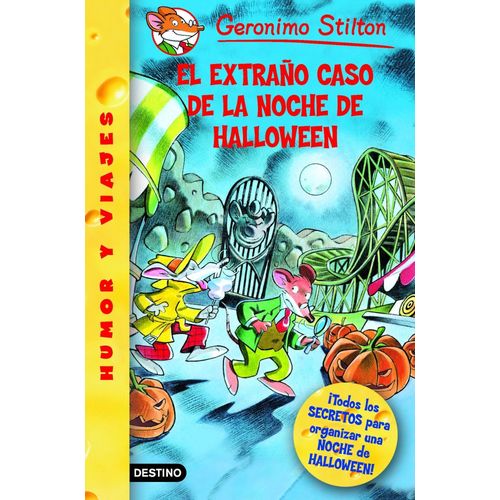 Geronimo Stilton Tome 29 - El Extraño Caso De La Noche De Halloween