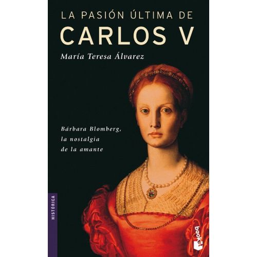 La Pasion Ultima De Carlos V