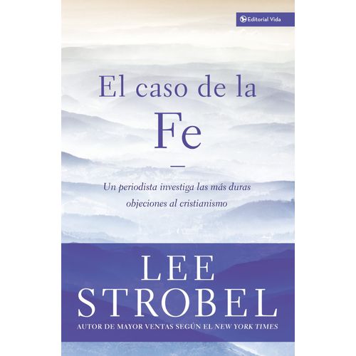 El Caso De La Fe