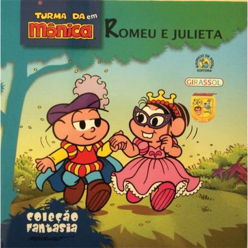 Romeu E Julieta - Serie Turma Da Monica. Coleção Fantasia