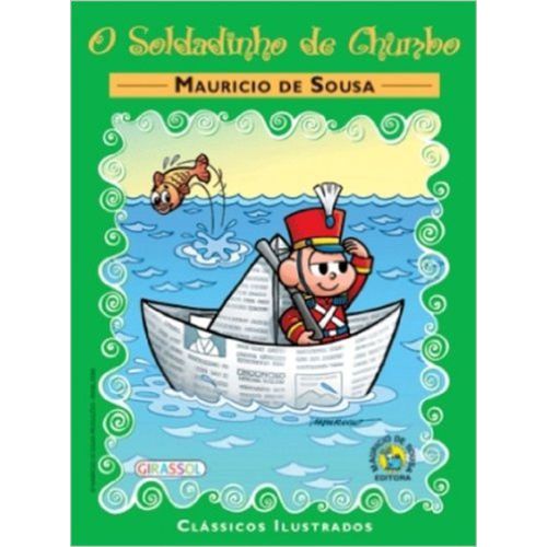 Turma Da Mã?Nica - Clã¡Ssicos Ilustrados - O Soldadinho De Chumbo