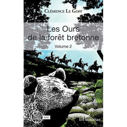 Les Ours De La Forêt Bretonne Tome 2