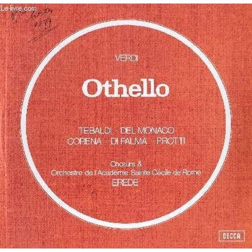 3 Disque Vinyle 33t Othello Drame Lyrique En 4 Actes D'apres Shakespeare. Avec Les Choeurs Et L'orchestre De L'academie Sainte Cecile De Rome Sous La Direction De Erede - Verdi