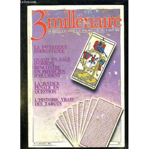 3 E Millenaire N 17 Novembre Decembre 1984. Sommaire: La Dietetique Energetique, Quand Un Sage D Orient Rencontre Un Physicien D Occident, La Justice Penale En Question, L Histoire Vraie ...   de bruno totvanian
