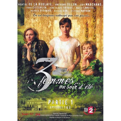 3 Femmes Un Soir D'ete Partie 1 pisode 1 Et 2
