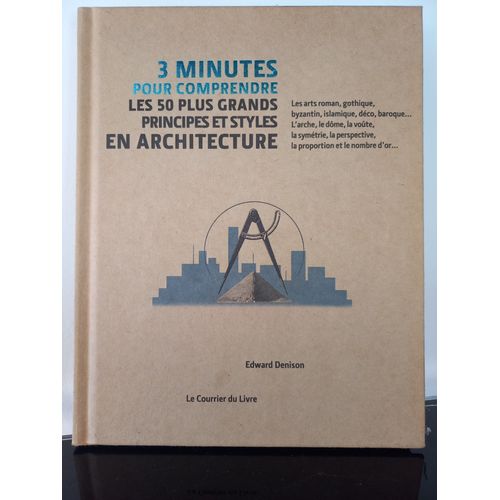 3 Minutes Pour Comprendre Les 50 Plus Grands Principes Et Styles En Architecture   