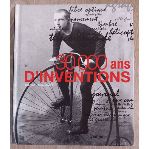 30 000 Ans D'inventions (Thomas J. Craughwell)   